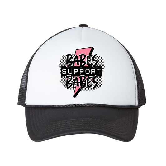 Babes Support Babes Trucker Hat - Black