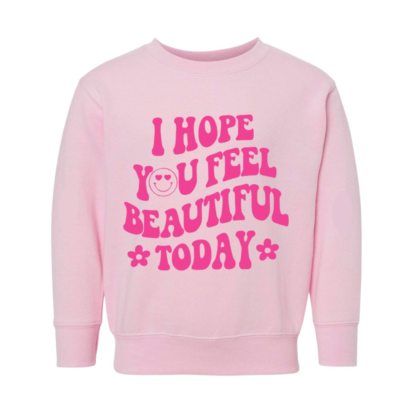 Hope You Feel Beautiful Children’s Sweatshirt